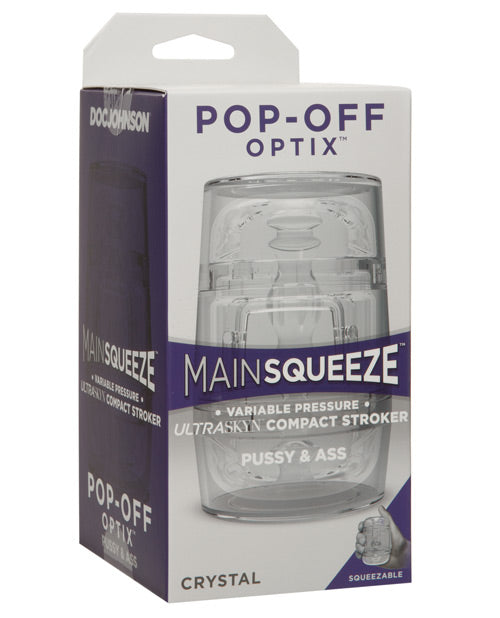 Main Squeeze Pop Off Optix - Crystal Pussy & Ass